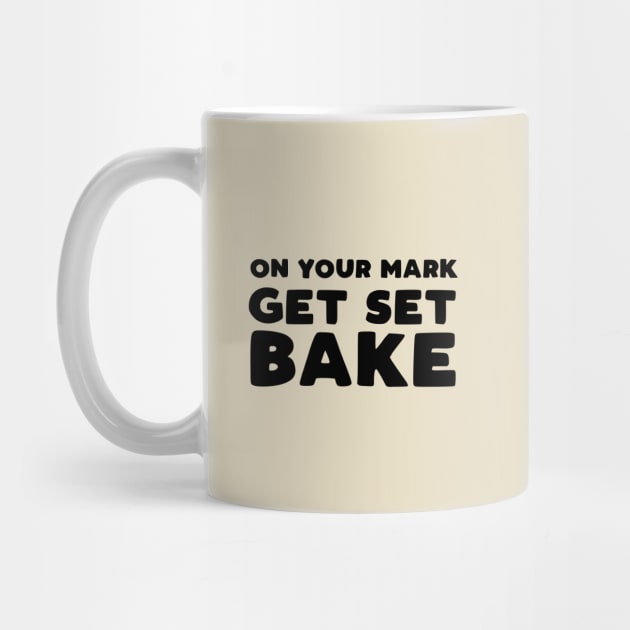 On Your Mark, Get Set, Bake by HamzaNabil